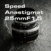 Speed Anastigmat 25mmF1.5